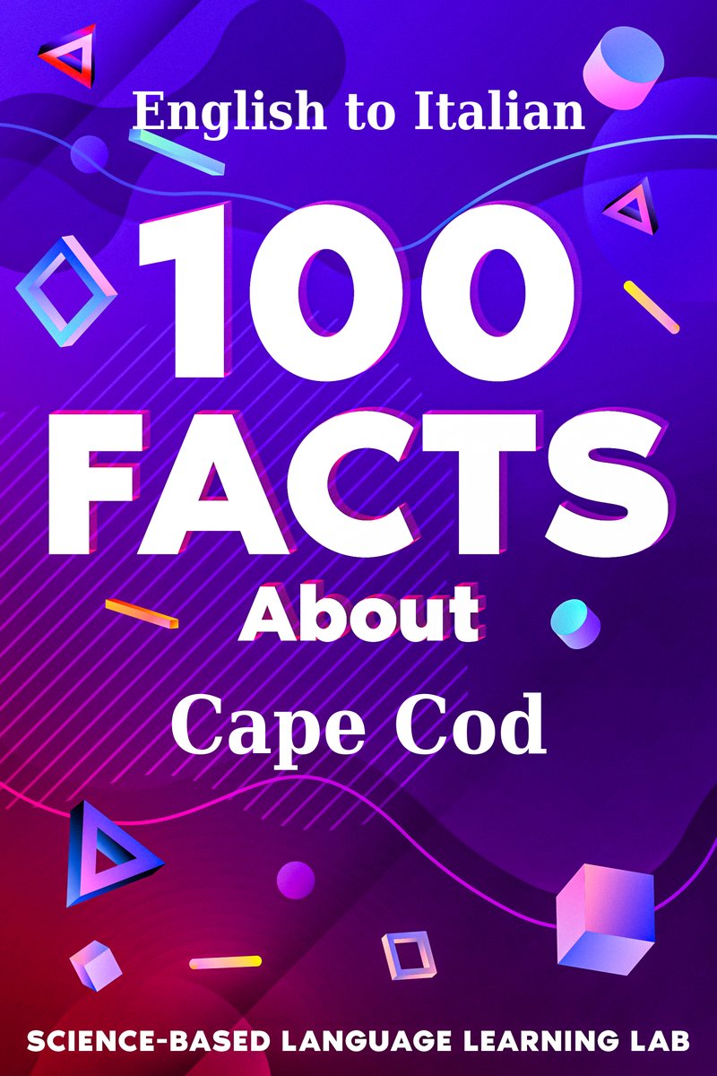 100 Facts About Cape Cod