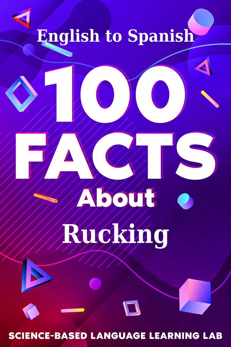 100 Facts About Rucking